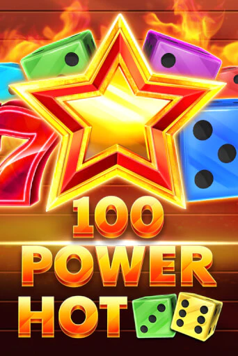 Бесплатная игра 100 Power Hot Dice | SELECTOR KZ 