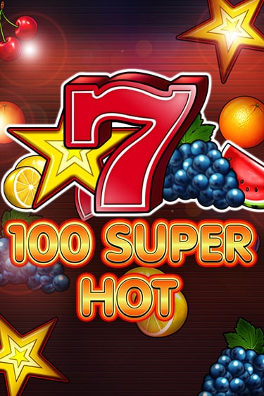 Бесплатная игра 100 Super Hot | SELECTOR KZ 