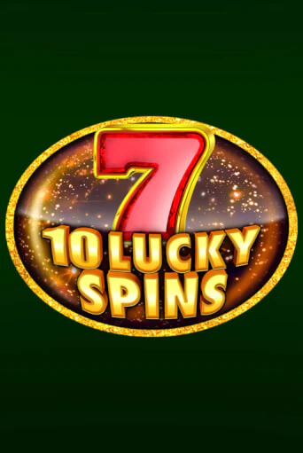 Бесплатная игра 10 Lucky Spins | SELECTOR KZ 