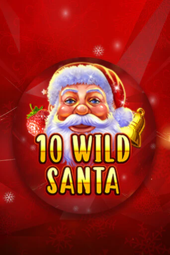 Бесплатная игра 10 Wild Santa - Red Santa | SELECTOR KZ 