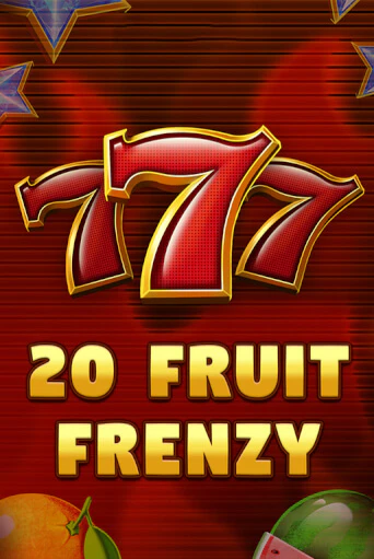 Бесплатная игра 20 Fruit Frenzy | SELECTOR KZ 