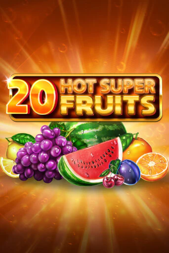 Бесплатная игра 20 Hot Super Fruits | SELECTOR KZ 