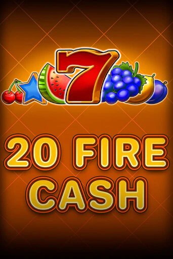 Бесплатная игра 20 Fire Cash | SELECTOR KZ 