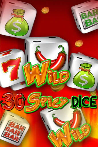 Бесплатная игра 30 Spicy Dice | SELECTOR KZ 