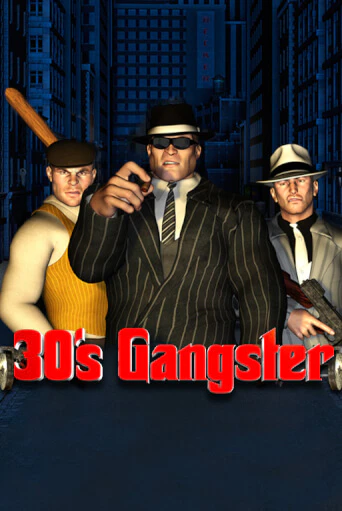 Бесплатная игра Thirties Gangster | SELECTOR KZ 