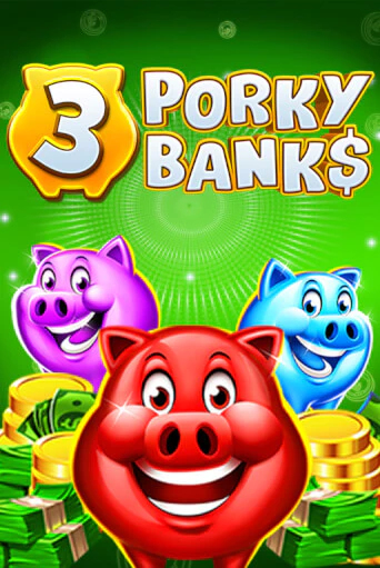 Бесплатная игра 3 Porky Banks Hold & Win | SELECTOR KZ 