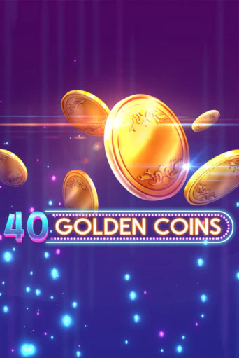 Бесплатная игра 40 Golden Coins | SELECTOR KZ 