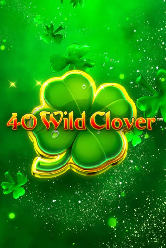 Бесплатная игра 40 Wild Clover | SELECTOR KZ 