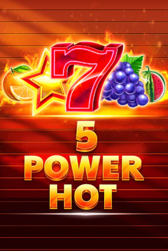 Бесплатная игра 5 Power Hot | SELECTOR KZ 