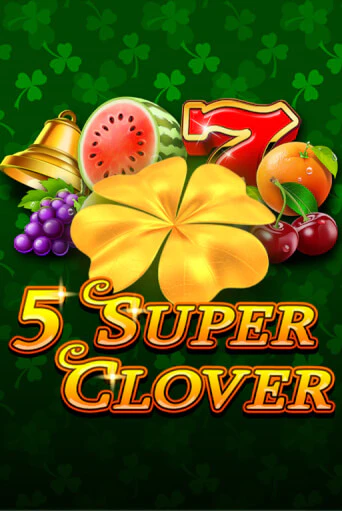 Бесплатная игра 5 Super Clover | SELECTOR KZ 