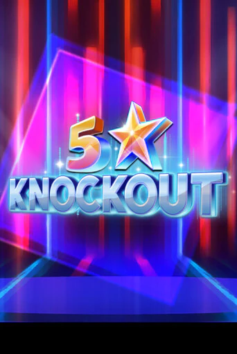 Бесплатная игра 5 Star Knockout | SELECTOR KZ 