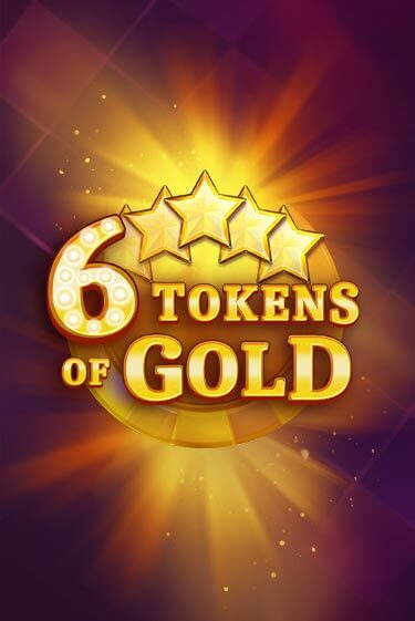 Бесплатная игра 6 Tokens of Gold | SELECTOR KZ 