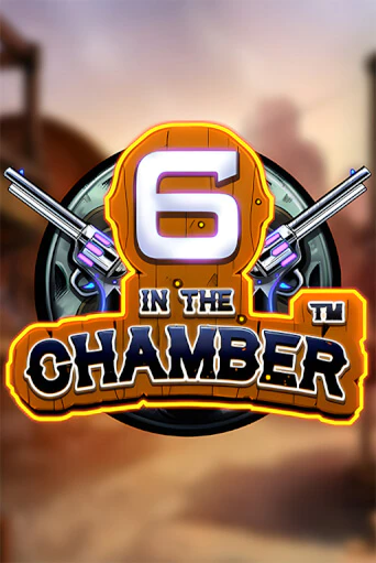 Бесплатная игра 6 in the Chamber | SELECTOR KZ 