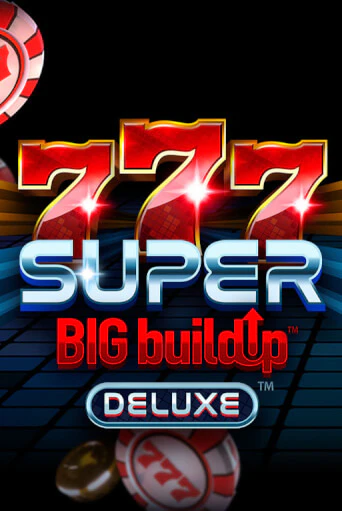 Бесплатная игра 777 Super BigBuildUp™ Deluxe™ | SELECTOR KZ 