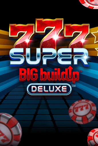 Бесплатная игра 777 Super BIG BuildUp™ Deluxe™ | SELECTOR KZ 