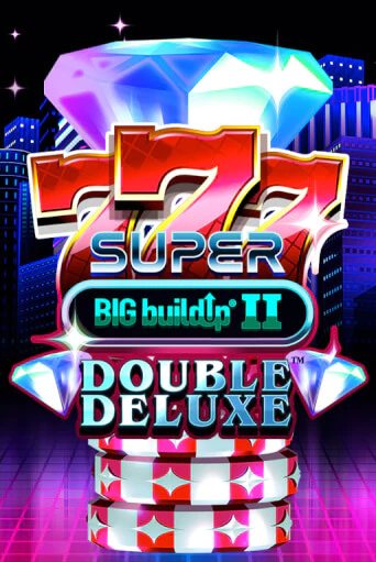 Бесплатная игра 777 Super BIG BuildUp II Double Deluxe | SELECTOR KZ 