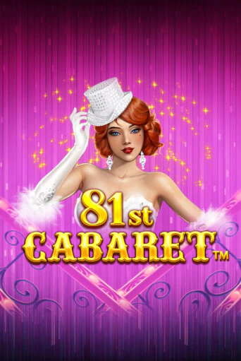 Бесплатная игра 81st Cabaret | SELECTOR KZ 