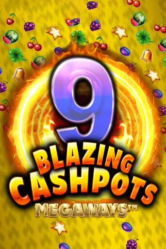 Бесплатная игра 9 Blazing Cashpots Megaways | SELECTOR KZ 