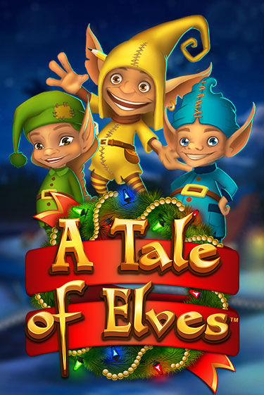 Бесплатная игра A Tale of Elves | SELECTOR KZ 