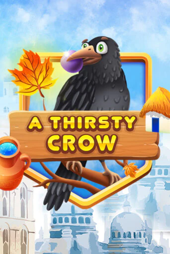 Бесплатная игра A Thirsty Crow | SELECTOR KZ 