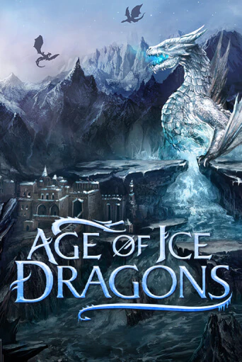 Бесплатная игра Age of Ice Dragons | SELECTOR KZ 