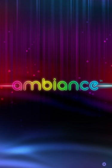 Бесплатная игра Ambiance | SELECTOR KZ 