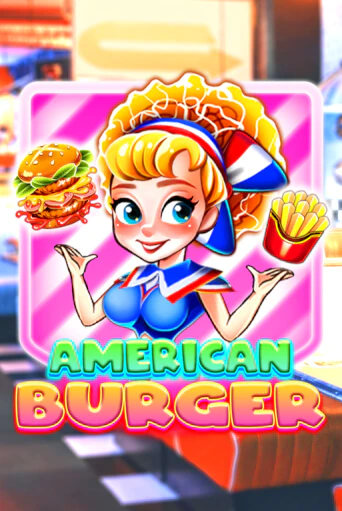 Бесплатная игра American Burger | SELECTOR KZ 