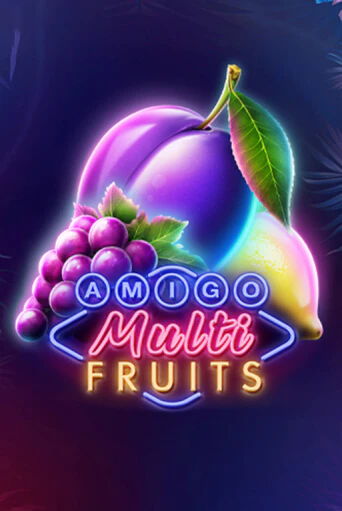 Бесплатная игра Amigo Multifruits | SELECTOR KZ 