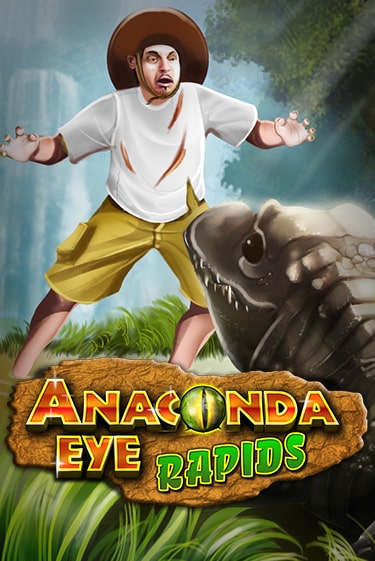 Бесплатная игра Anaconda Eye Rapids | SELECTOR KZ 