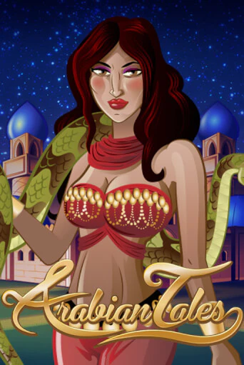 Бесплатная игра Arabian Tales | SELECTOR KZ 