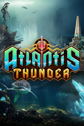 Бесплатная игра Atlantis Thunder | SELECTOR KZ 