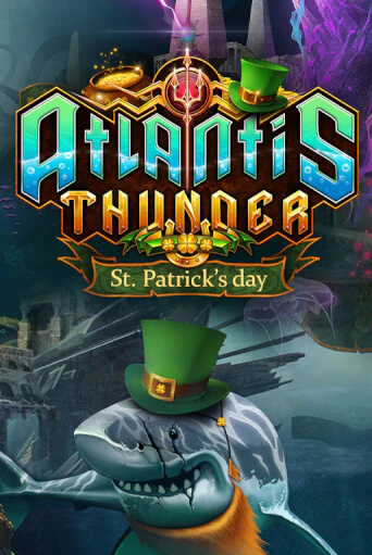 Бесплатная игра Atlantis Thunder St Patrick's Edition | SELECTOR KZ 