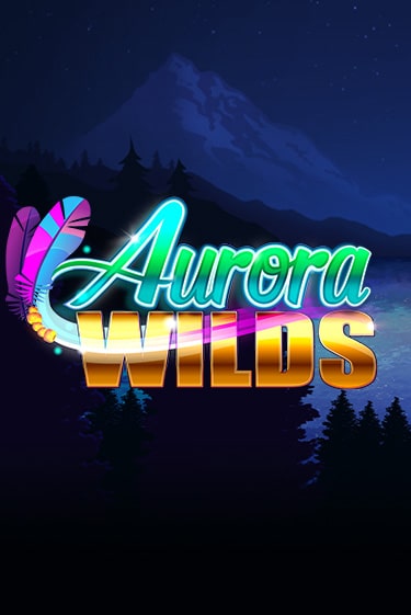 Бесплатная игра Aurora Wilds | SELECTOR KZ 