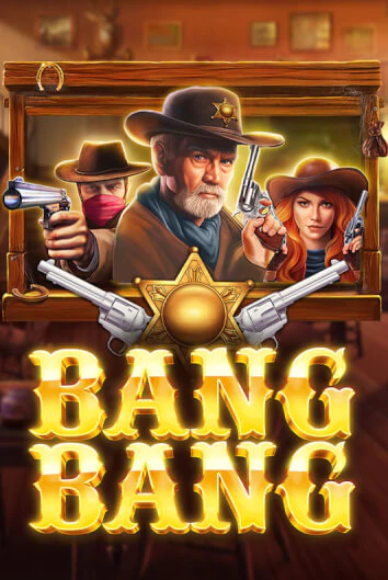 Бесплатная игра Bang Bang | SELECTOR KZ 