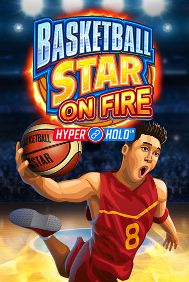 Бесплатная игра Basketball Star on Fire | SELECTOR KZ 