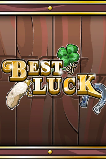 Бесплатная игра Best of Luck | SELECTOR KZ 