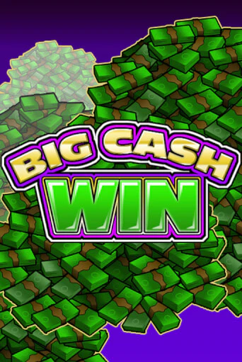 Бесплатная игра Big Cash Win | SELECTOR KZ 