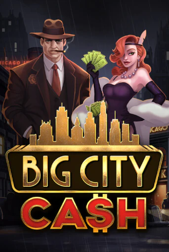 Бесплатная игра Big City Cash | SELECTOR KZ 