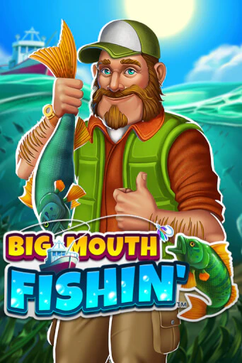 Бесплатная игра Big Mouth Fishin™ | SELECTOR KZ 