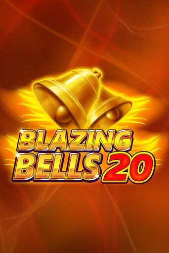 Бесплатная игра Blazing Bells 20 | SELECTOR KZ 