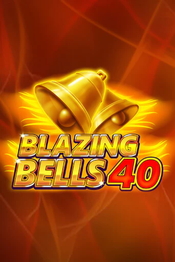 Бесплатная игра Blazing  Bells 40 | SELECTOR KZ 