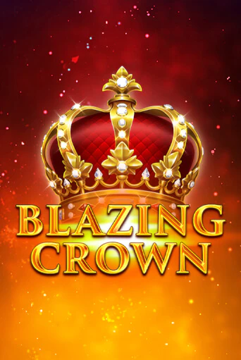 Бесплатная игра Blazing Crown | SELECTOR KZ 