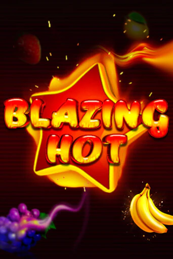 Бесплатная игра Blazing Hot | SELECTOR KZ 