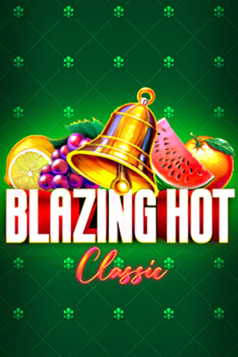 Бесплатная игра Blazing Hot Classic | SELECTOR KZ 