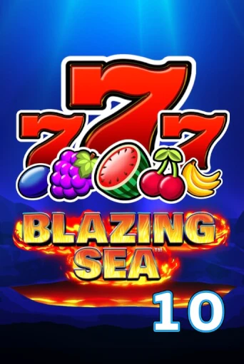 Бесплатная игра Blazing Sea 10 | SELECTOR KZ 