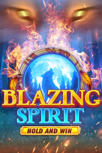 Бесплатная игра Blazing Spirit Hold and Win | SELECTOR KZ 