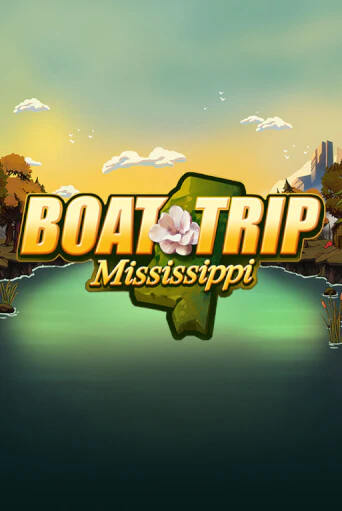 Бесплатная игра Boat Trip Mississippi | SELECTOR KZ 