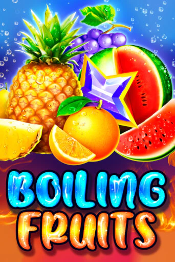 Бесплатная игра Boiling Fruits | SELECTOR KZ 