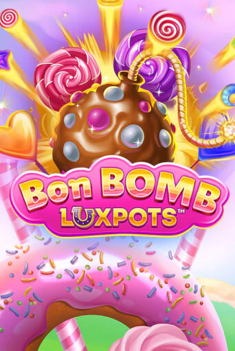 Бесплатная игра Bon Bomb Luxpots | SELECTOR KZ 