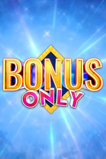 Бесплатная игра Bonus Only | SELECTOR KZ 